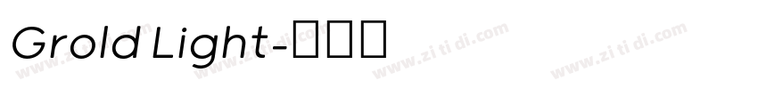 Grold Light字体转换 Grold Light字体转换